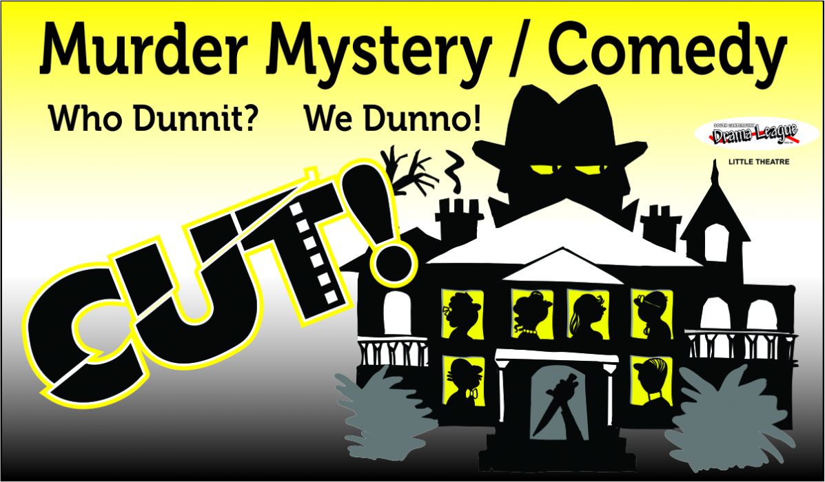 Cut - Murder Mystery/Comedy 15-22nd March 2019